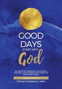 bokomslag Good Days Start With God