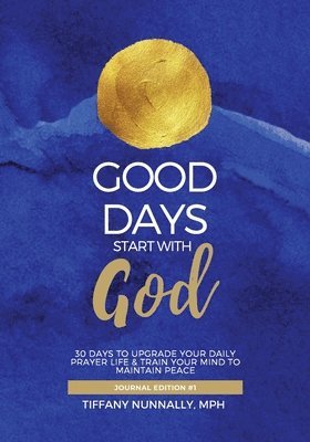 bokomslag Good Days Start With God