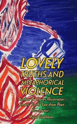 bokomslag Lovely Truths And Metaphorical Violence