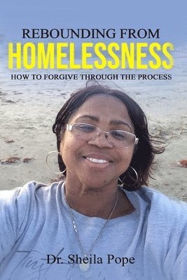 Rebounding From Homelessness 1