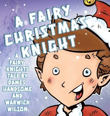 Dames Handsome - Fairy Knight Christmas, Inbunden