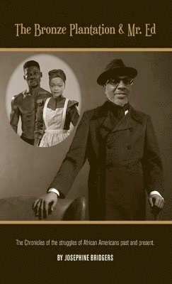 Bronze Plantation and Mr. Ed