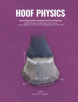Nadine Caban - Hoof Physics, Häftad