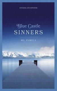 bokomslag Blue Castle Sinners Revised and Updated