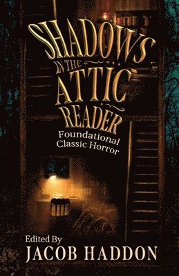 Shadows in the Attic Reader 1