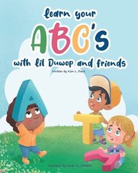 bokomslag Learn Your ABC's with Lil Duwop and Friends