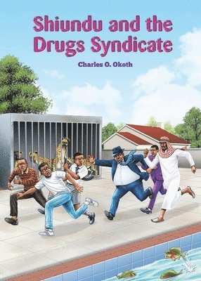 bokomslag Shiundu and the Drugs Syndicate