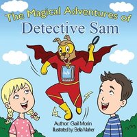 bokomslag The Magical Adventures Of Detective Sam