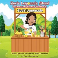 bokomslag Zoe's Lemonade Stand Business and Finance Workbook