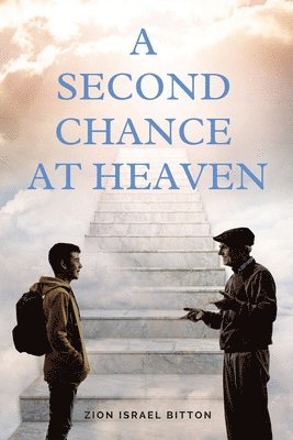 bokomslag A Second Chance at Heaven