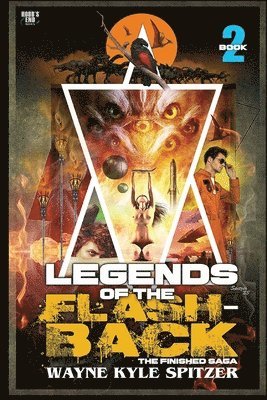 Legends of the Flashback Book Two 1