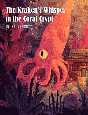 Kraken's Whisper in the Coral Crypt