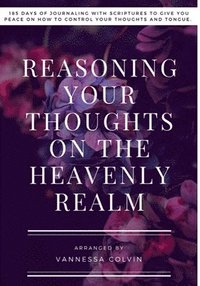 bokomslag Reasoning Your Thoughts On The Heavenly Realm