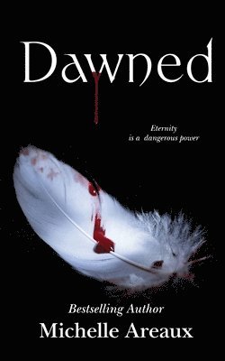 Michelle Areaux - Dawned, Häftad