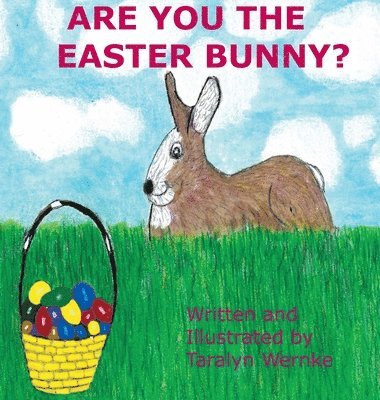 Are You the Easter Bunny 1