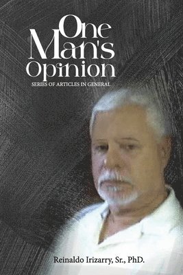 One Man's Opinion 1