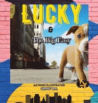 bokomslag Lucky & The Big Easy