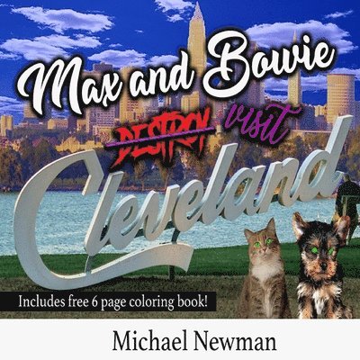 Max and Bowie visit Cleveland 1