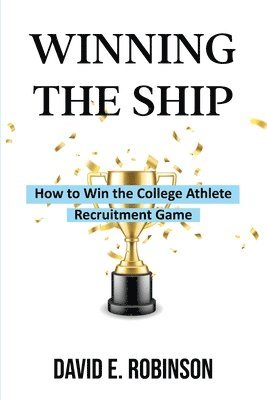 David E Robinson, David E. Robinson - Winning the Ship, Häftad