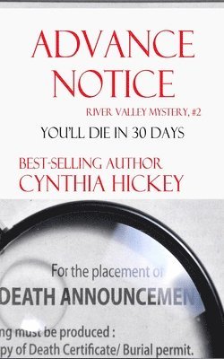 Cynthia Hickey - Advance Notice, Häftad