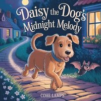 bokomslag Daisy the Dog's Midnight Melody