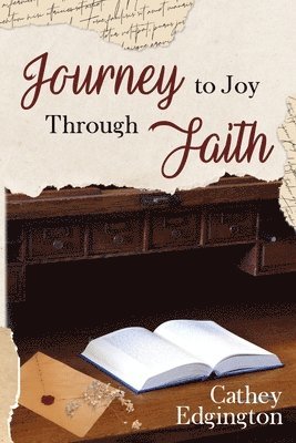 Journey to Joy Through Faith 1