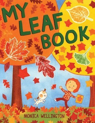 Monica Wellington - My Leaf Book, Häftad