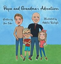 bokomslag Papa and Grandma's Adventures