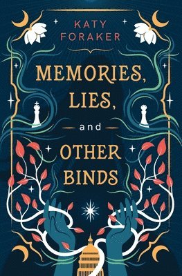 bokomslag Memories, Lies, and Other Binds