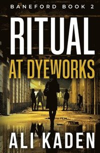 bokomslag Ritual at Dyeworks