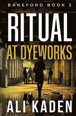 bokomslag Ritual at Dyeworks