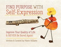 bokomslag Find Purpose with Self-Expression