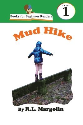 bokomslag Books for Beginner Readers Mud Hike