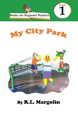 bokomslag Books for Beginner Readers My City Park