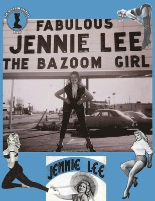 Fabulous Jennie Lee- The Bazoom Girl 1