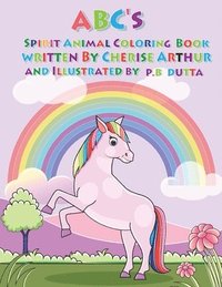 bokomslag The ABC's of Spirit Animals Coloring Book