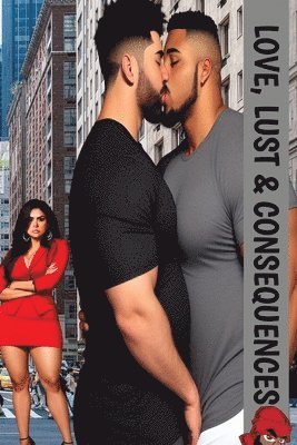 bokomslag Big Boy Chronicles; Love, Lust & Consequences