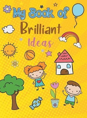 Robin Glenn - My Book of Brillant Ideas, Inbunden