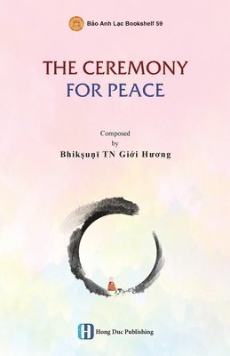 The Ceremony for Peace 1