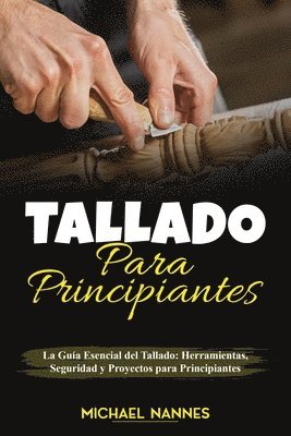 bokomslag Tallado para principiantes