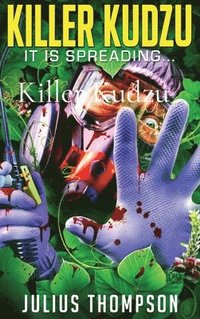 bokomslag Killer Kudzu
