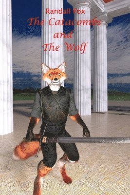 bokomslag Catacombs and The Wolf