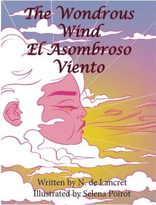 The Wondrous Wind El Asombroso Viento 1