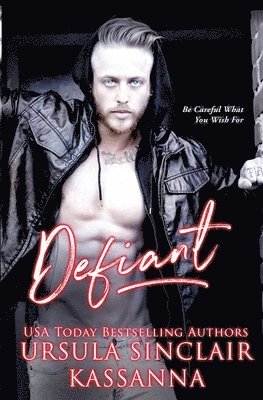 Ursula Sinclair, Kassanna - Defiant, Häftad