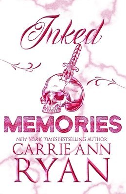 Carrie Ann Ryan - Inked Memories - Special Edition, Häftad