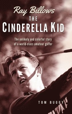 bokomslag Ray Billows - The Cinderella Kid