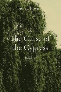 bokomslag The Curse of the Cypress