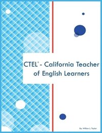 bokomslag CTEL - California Teacher of English Learners