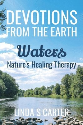 Devotions From The Earth - Waters 1