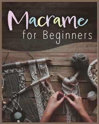 Macram for Beginners 1